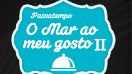 Fileira do Pescado lança 2ª edição do passatempo  “O Mar ao meu Gosto”