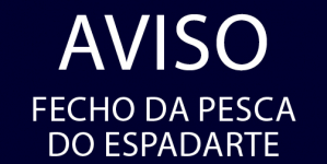 Fecho da pesca do Espadarte