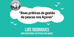 Luís Rodrigues “Boas práticas de gestão de pescas nos Açores”